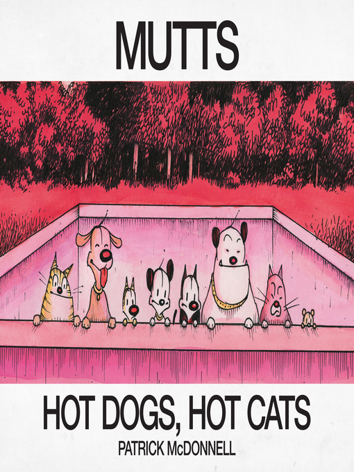 Title details for Hot Dogs, Hot Cats by Patrick McDonnell - Available
